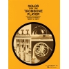 Solos for the Trombone Player