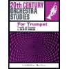20th Century Orchestra Studies for Trumpet