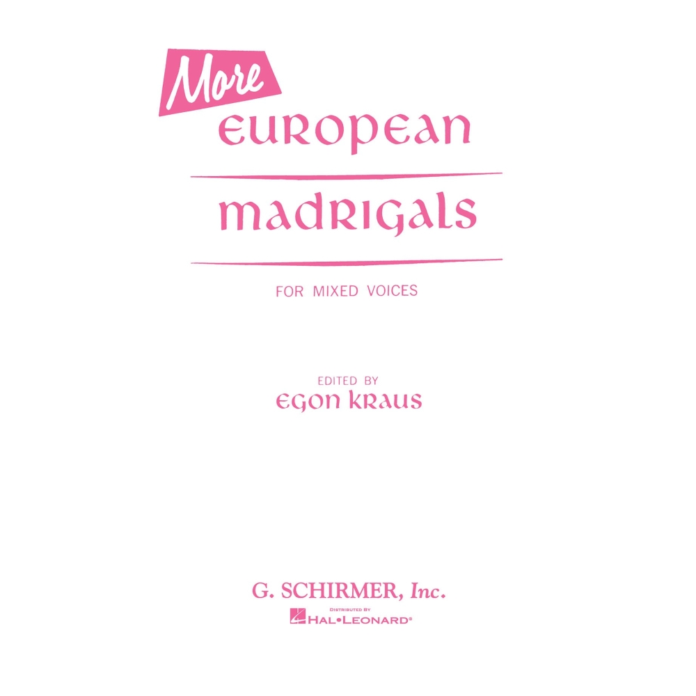 More European Madrigals For Mixed Voices