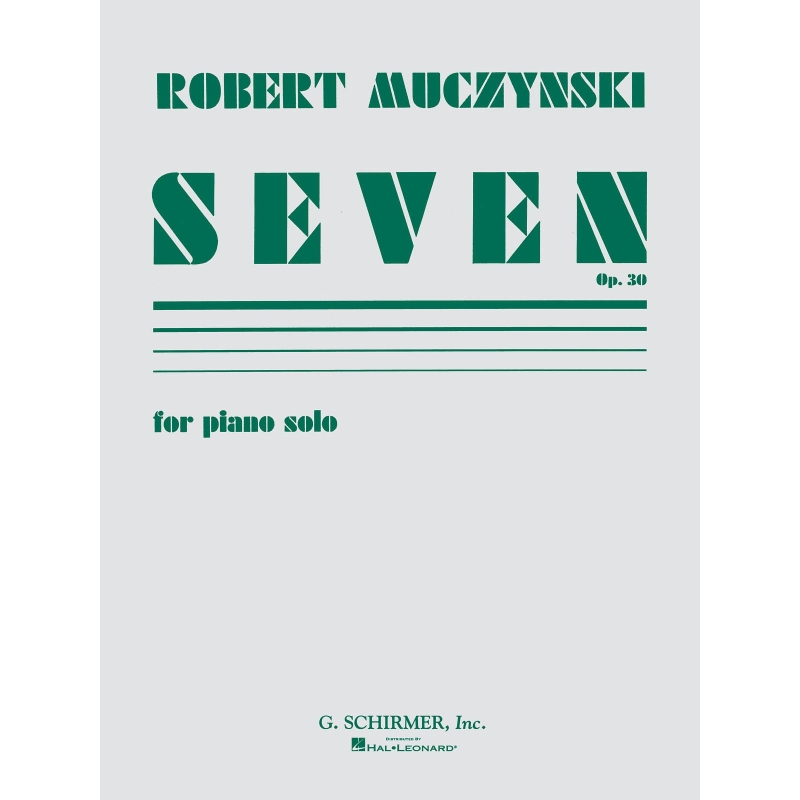 Muczynski, Robert - Seven, Op. 30