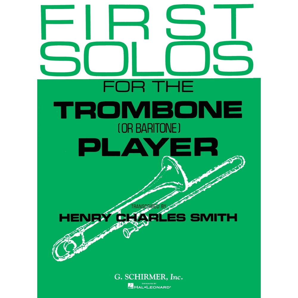 First Solos For The Trombone (or Baritone) Player