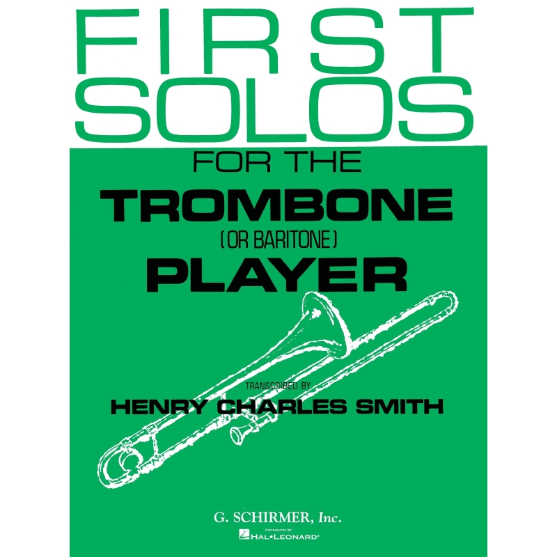 First Solos for the Trombone or Baritone Player