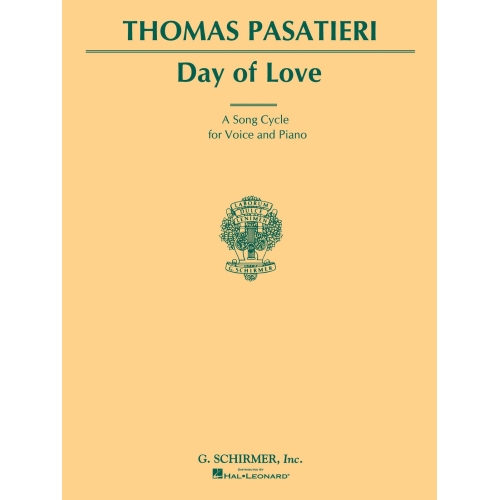 Thomas Pasatieri: Day Of Love - A Song Cycle