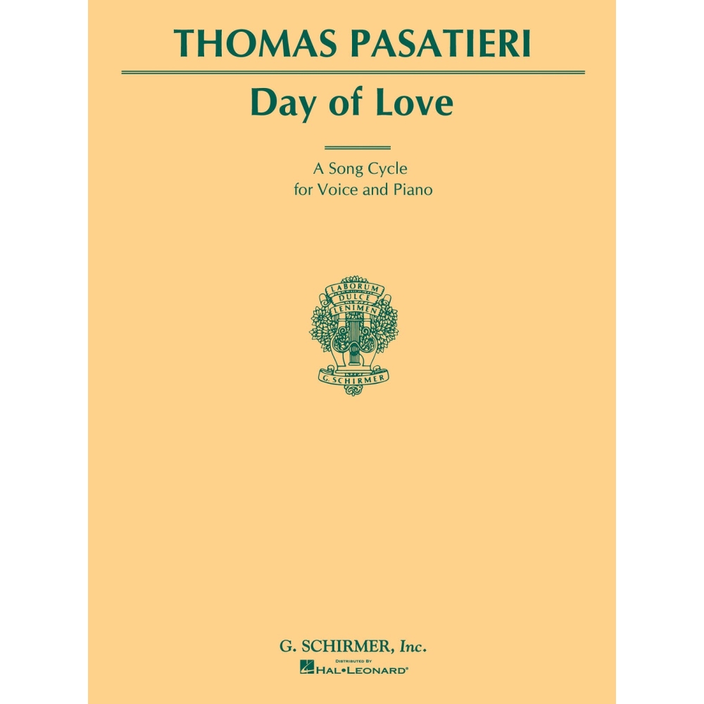Thomas Pasatieri: Day Of Love - A Song Cycle