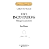 Scelsi, Giacinto - 5 Incantations