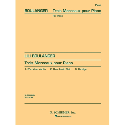 Boulanger, Lili - Trois Morceaux Pour Piano
