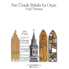 Thomson, Virgil - 5 Choral Preludes