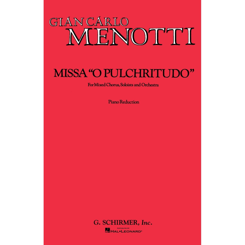 Menotti, Gian Carlo - Missa O Pulchritudo