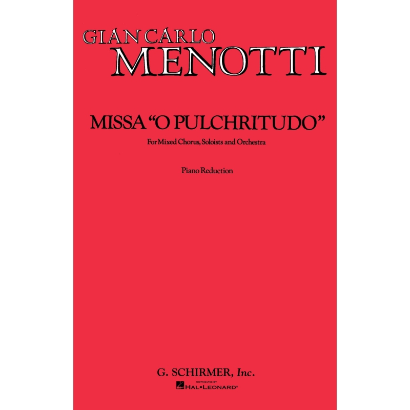 Menotti, Gian Carlo - Missa O Pulchritudo