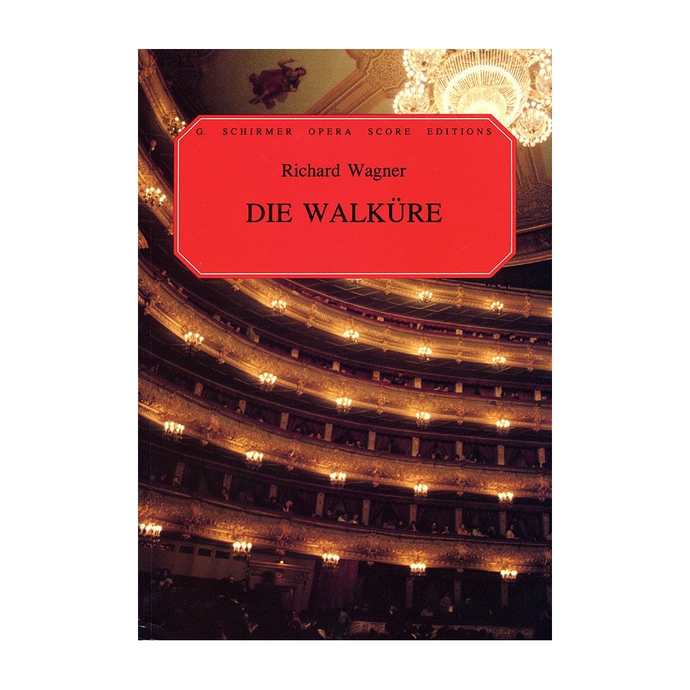 Wagner, Richard - Die Walkure