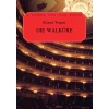 Wagner, Richard - Die Walkure