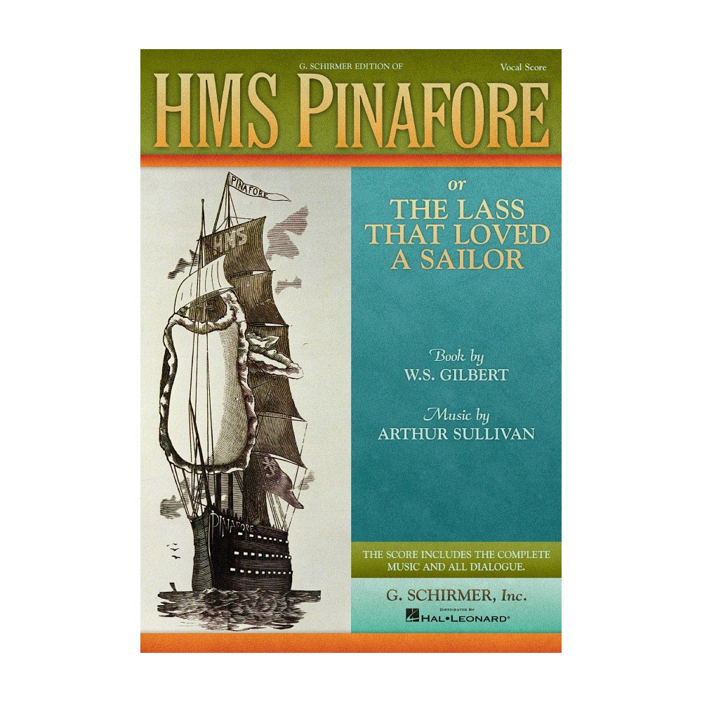 Sullivan & Gilbert - HMS Pinafore