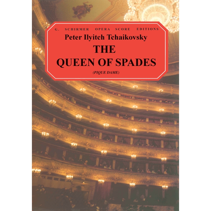 Tchaikovsky, Pyotr Ilyich - The Queen of Spades (Pique Dame)