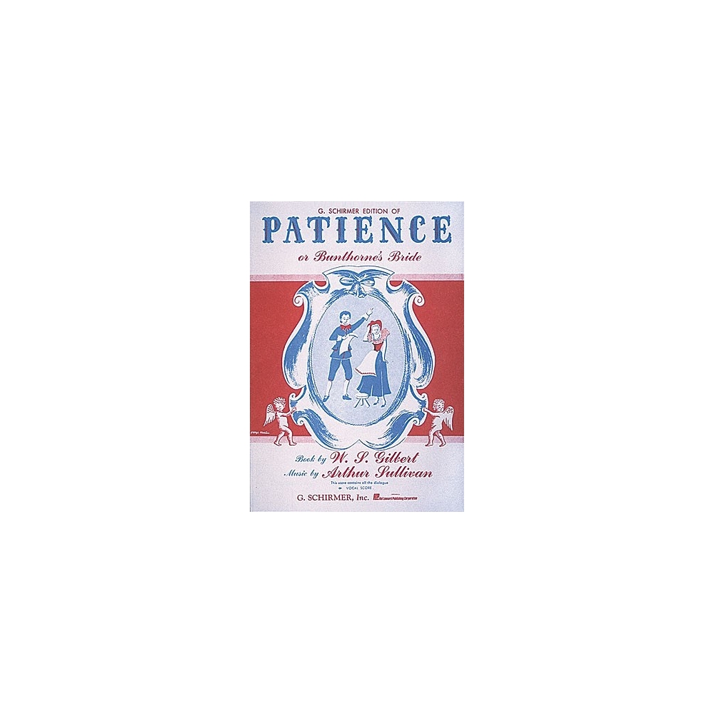 Sullivan & Gilbert - Patience (or Bunthorne's Bride)