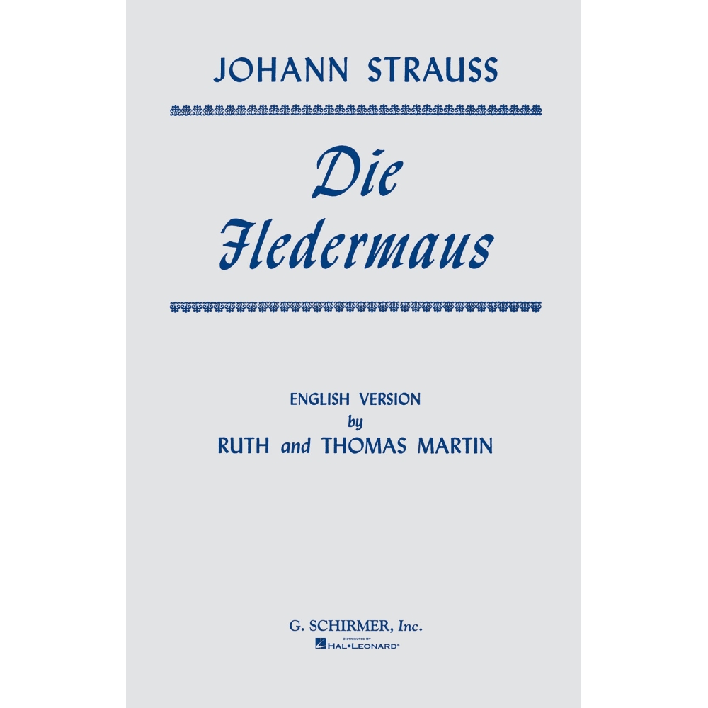 Strauss, Johann - Die Fledermaus