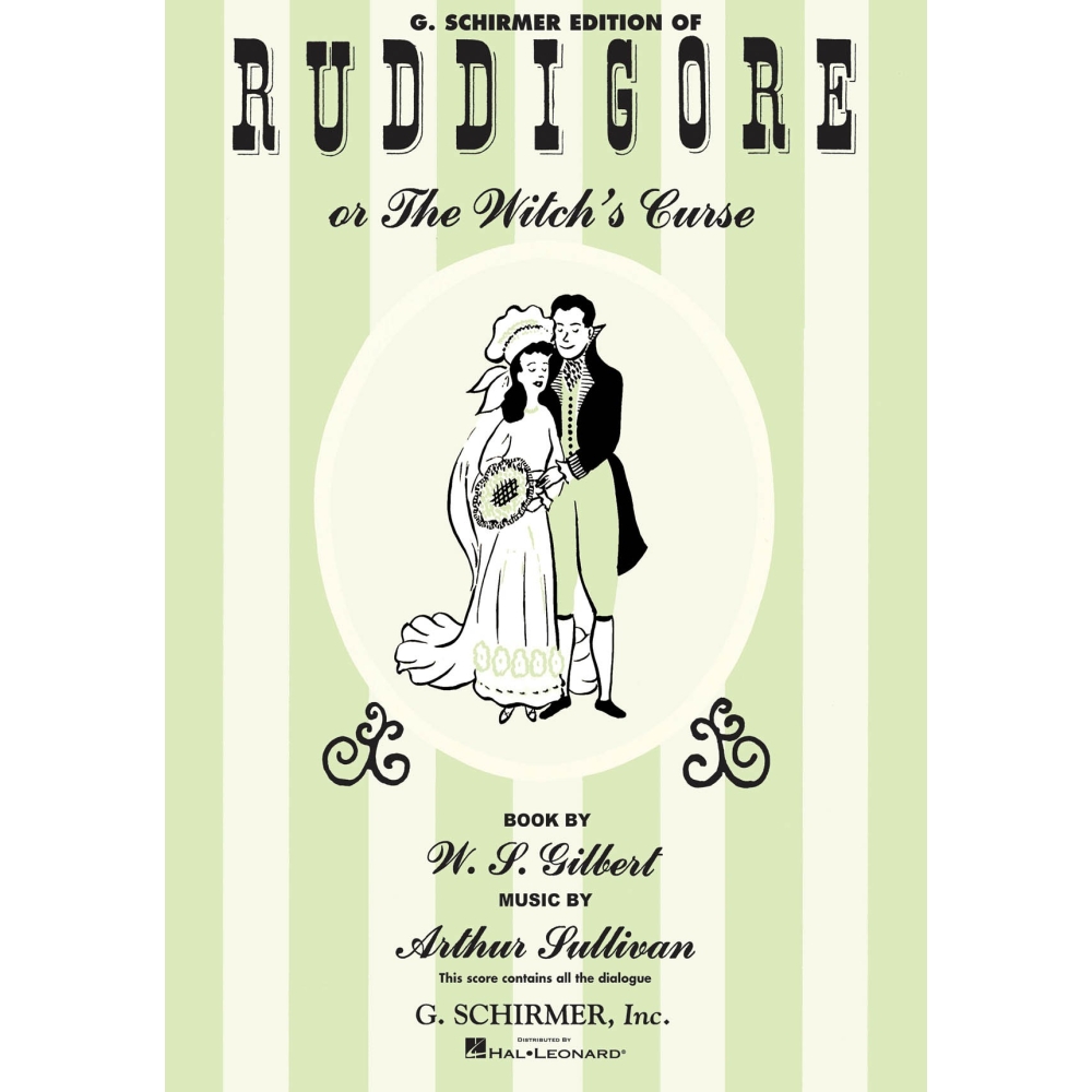 Sullivan & Gilbert - Ruddigore (with Dialogue)
