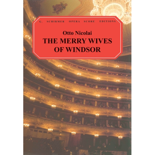 Nicolai, Otto - The Merry Wives Of Windsor / Die Lustige Weiber von Windsor (Vocal Score)