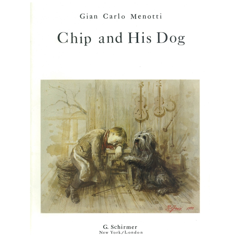 Menotti, Gian Carlo - Chip and His Dog