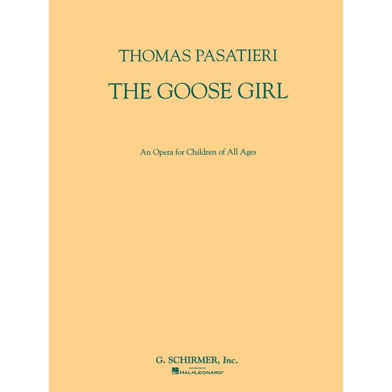 Pasatieri, Thomas - The Goose Girl