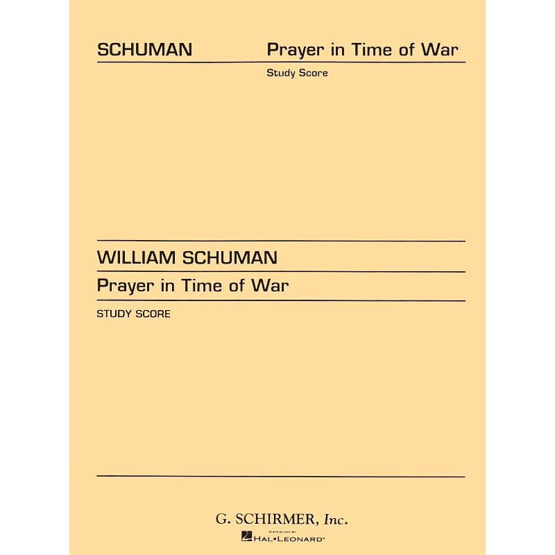 Schuman, William - Prayer in Time of War