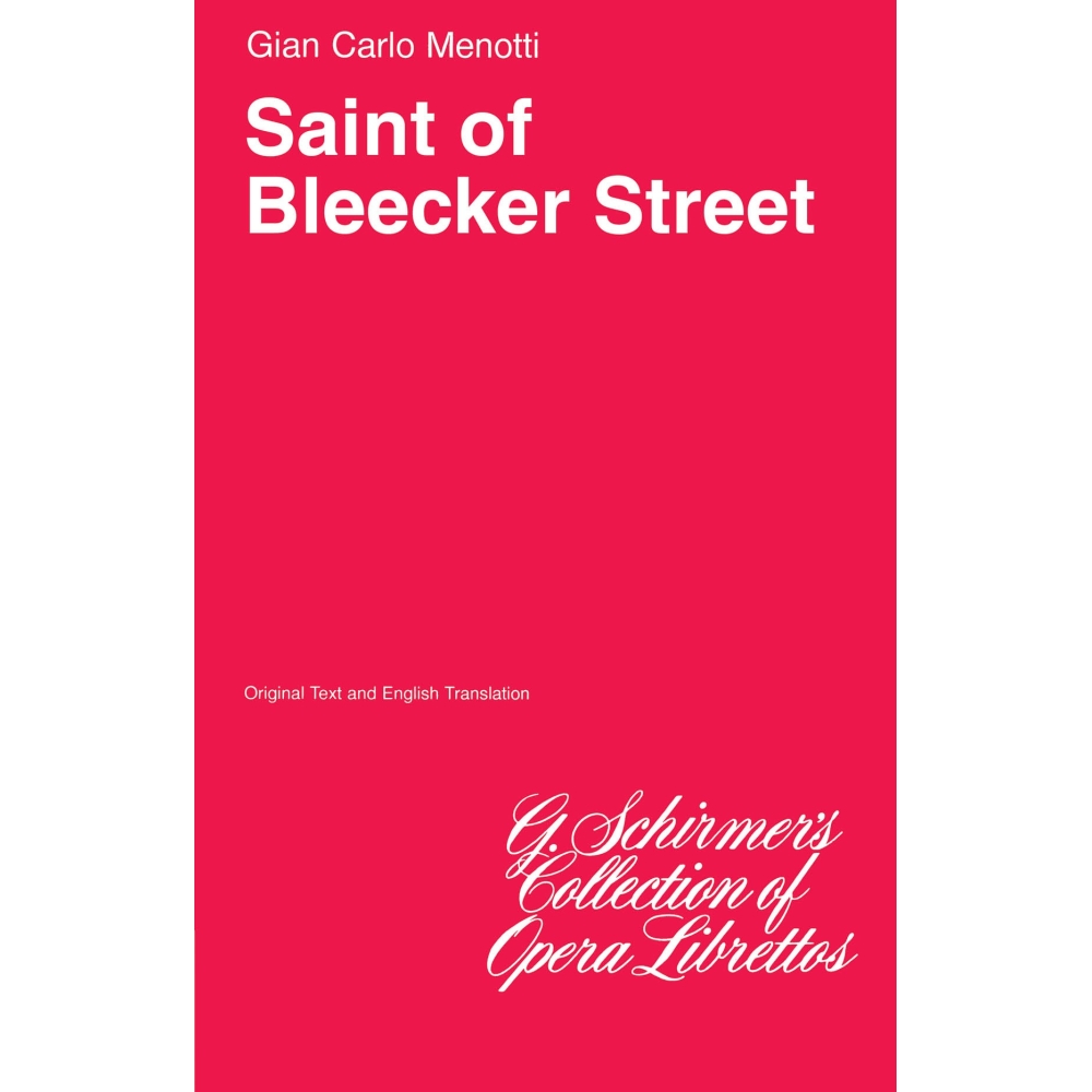 Menotti, Gian Carlo - The Saint of Bleecker Street