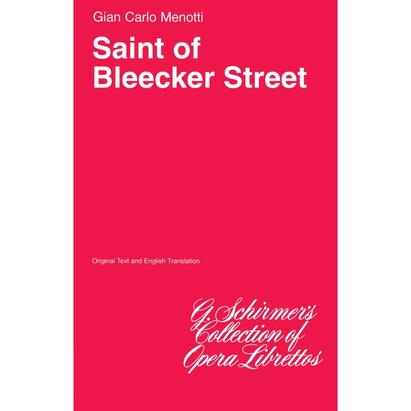 Menotti, Gian Carlo - The Saint of Bleecker Street