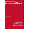 Mozart, Wolfgang Amadeus - The Marriage of Figaro (Le Nozze di Figaro)