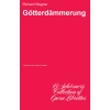 Wagner, Richard - Gotterdammerung