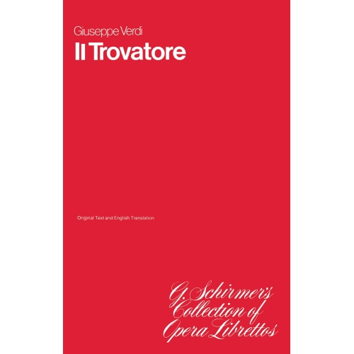 Verdi, Giuseppe - Il Trovatore
