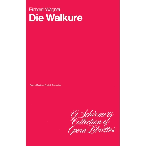 Wagner, Richard - Die Walküre