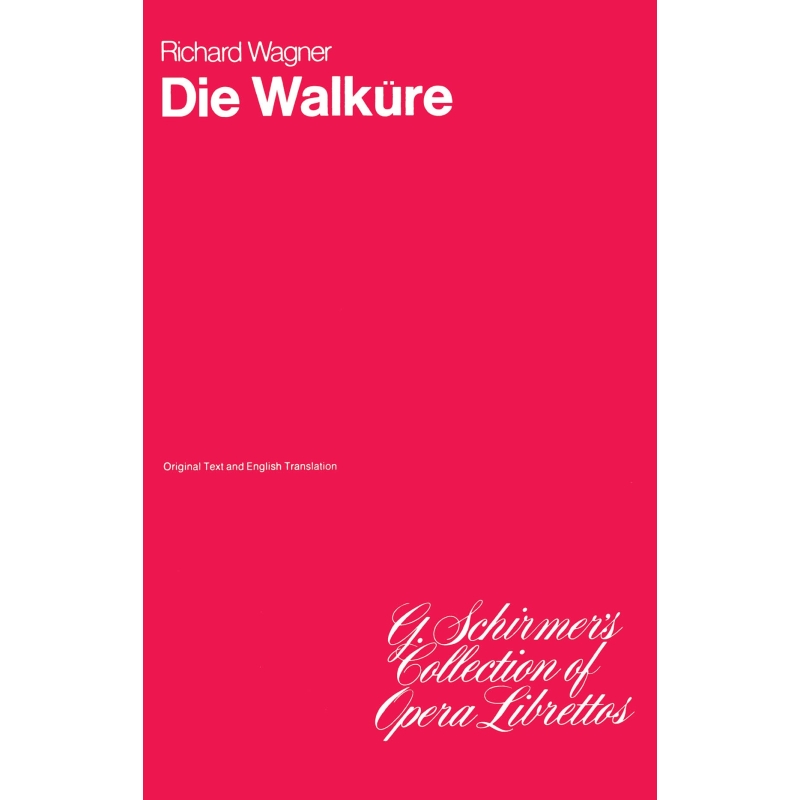 Wagner, Richard - Die Walküre