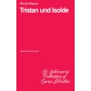 Wagner, Richard - Tristan und Isolde