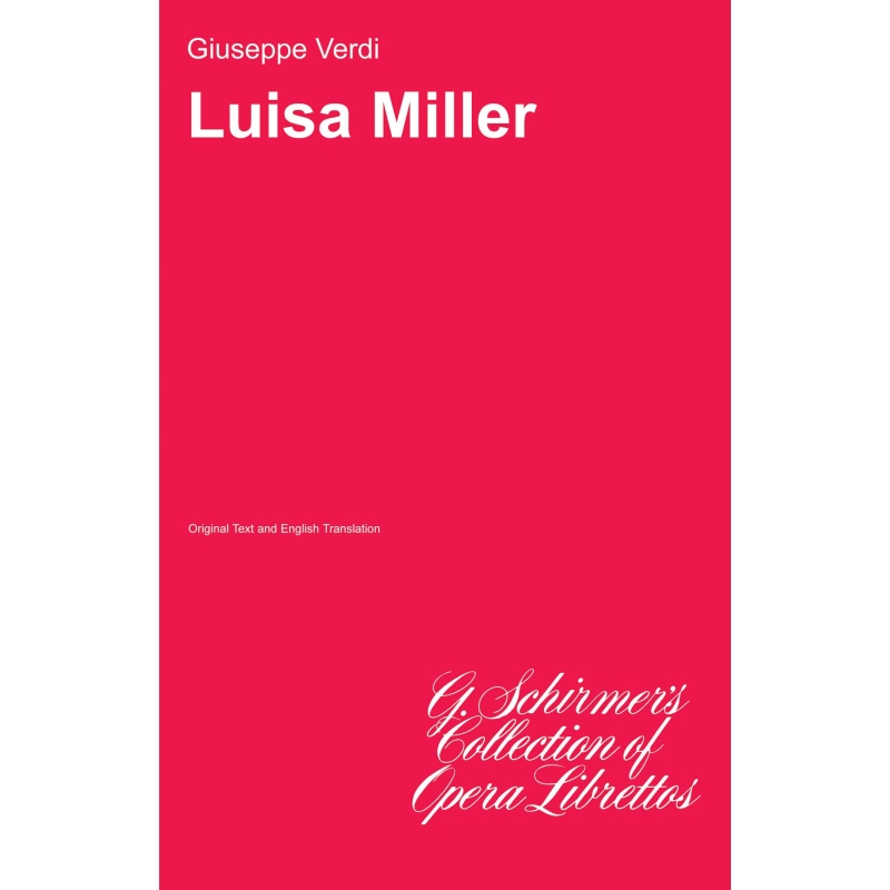 Verdi, Giuseppe - Luisa Miller