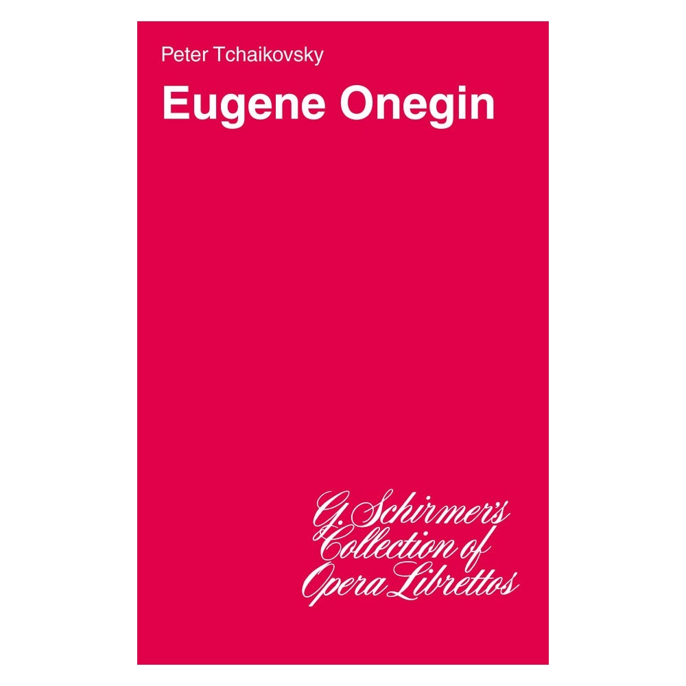 Tchaikovsky, Pyotr Ilyich - Eugene Onegin