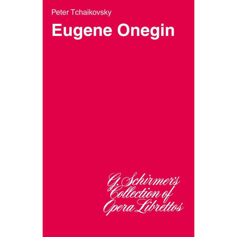 Tchaikovsky, Pyotr Ilyich - Eugene Onegin