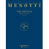 Menotti, Gian Carlo - The Medium
