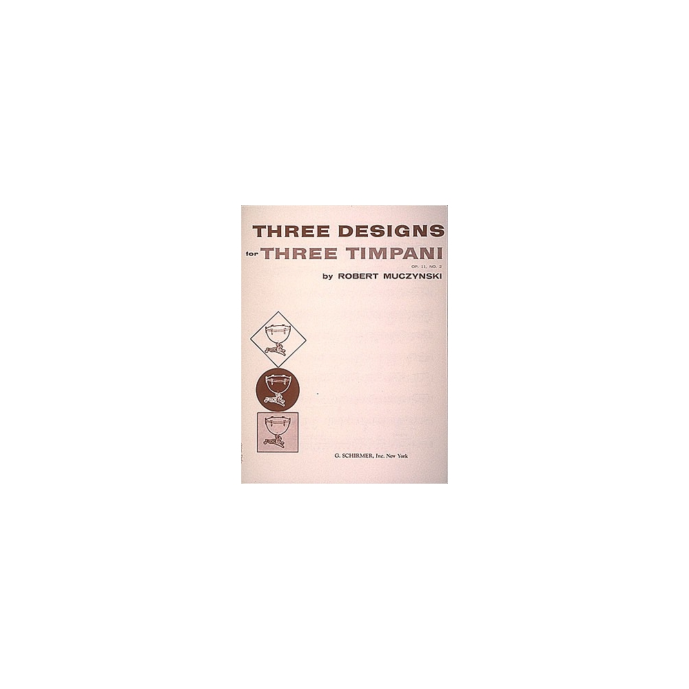 Muczynski, Robert - Designs for 3 timpani, Op. 11, No. 2