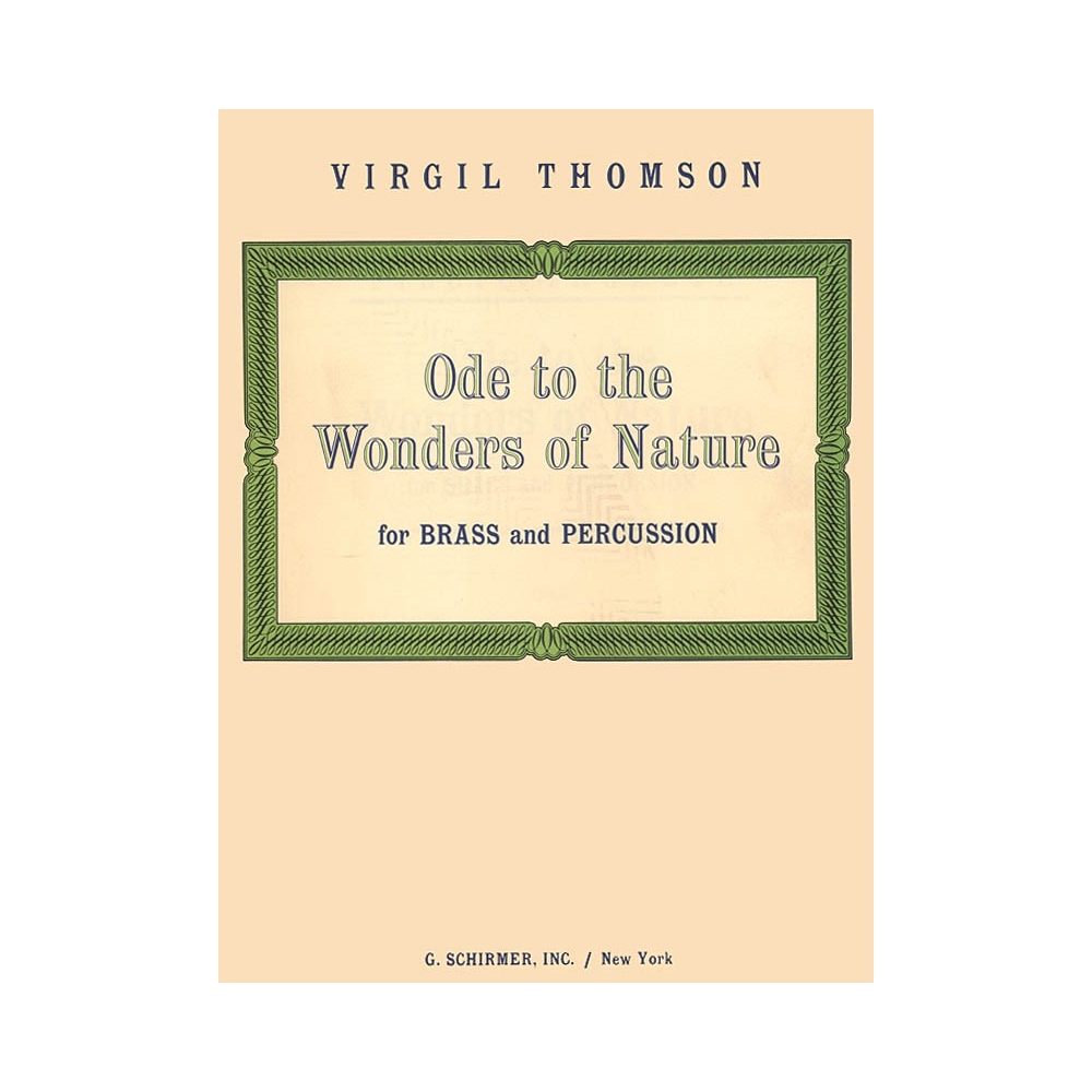 Thomson, Virgil - Ode To The Wonders Of Nature