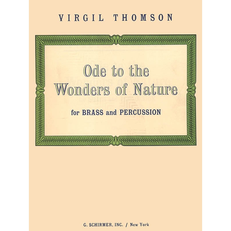 Thomson, Virgil - Ode To The Wonders Of Nature