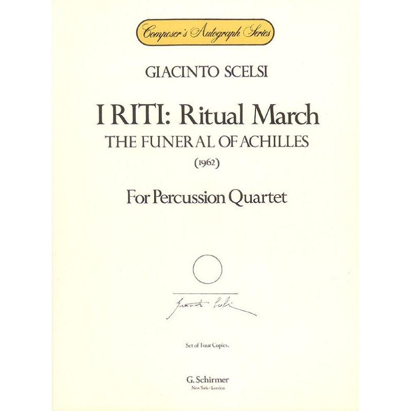Scelsi, Giacinto - I Riti: Ritual March - The Funeral of Achilles