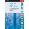 Complete Guide To Film Scoring - 2Nd Edition