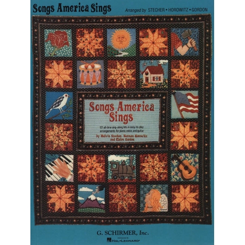 Songs America Sings: 121 Easy Arrangements