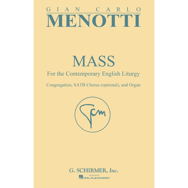 Menotti, Gian Carlo - Mass for the Contemporary English Liturgy