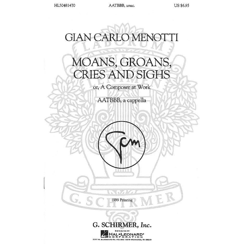 Menotti, Gian Carlo - Moans, Groans, Cries, and Sighs