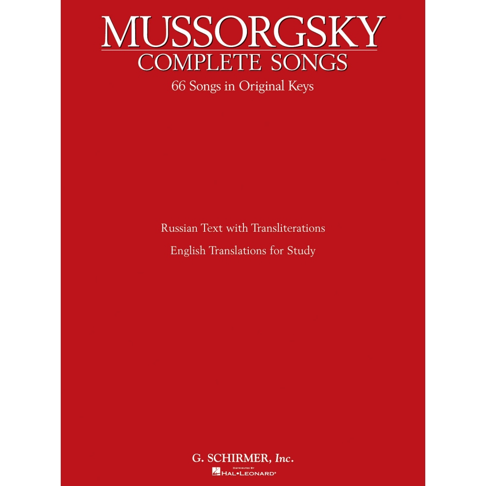 Mussorgsky, Modest - Complete Songs in Original Keys