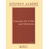 Albert, Stephen - Concerto for Cello and Orchestra