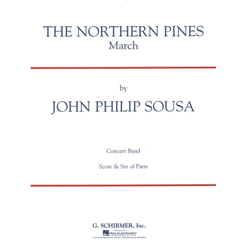 Sousa, John Philip - The Northern Pines