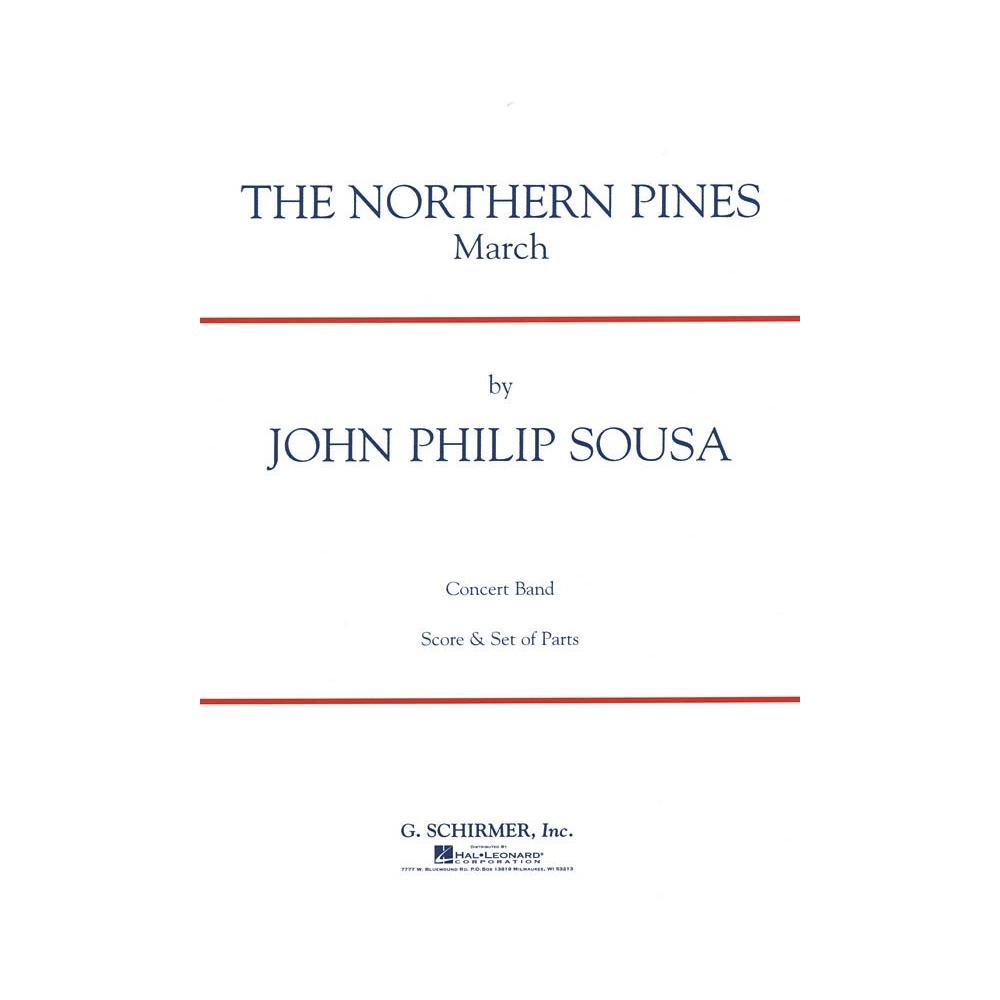 Sousa, John Philip - The Northern Pines