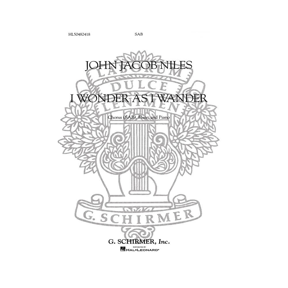 Niles, John Jacob - I Wonder as I Wander