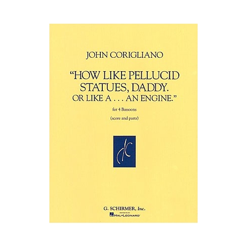 J Corigliano - How Like Pellucid Statues